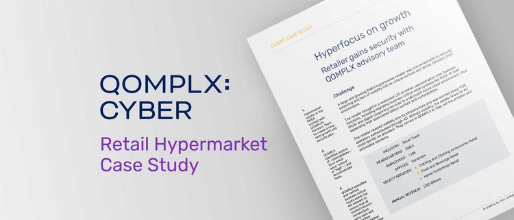 QOMPLX:CYBER Retail Hypermarket Case Study